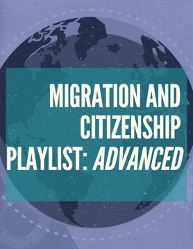 Migration and Citizenship Advanced Playlist Icon